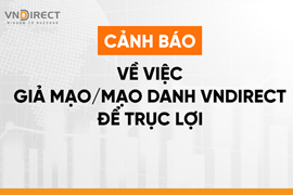 Chứng khoán VNDIRECT (VND) cảnh báo hiện tượng mạo danh, lừa đảo nhà đầu tư