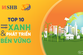 SHB được vinh danh Top 10 Doanh nghiệp xanh và phát triển bền vững